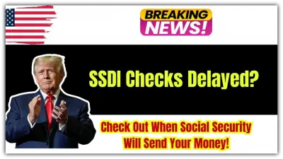 SSDI Payments Delayed? Here’s When Your May Check Is Actually Coming